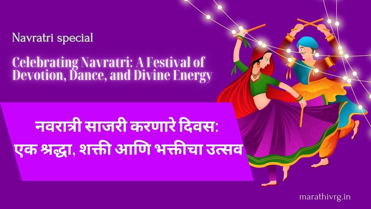 Celebrating Navratri: A Festival of Devotion, Dance, and Divine Energy
