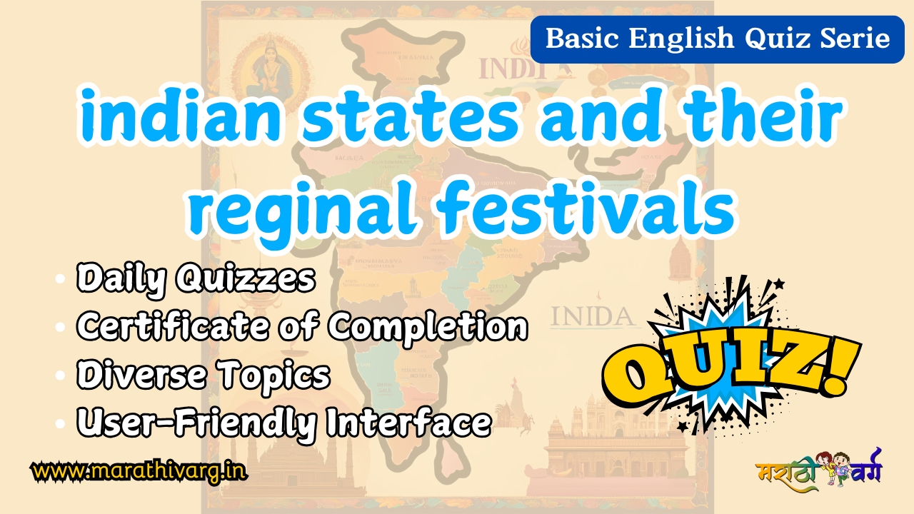 indian states and their reginal festivals:Basic English Quiz Series
